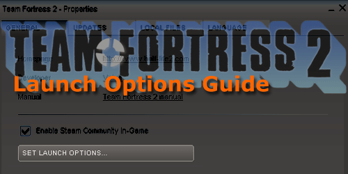  Team Fortress 2 Launch Options Team Fortress 2 Tweaks